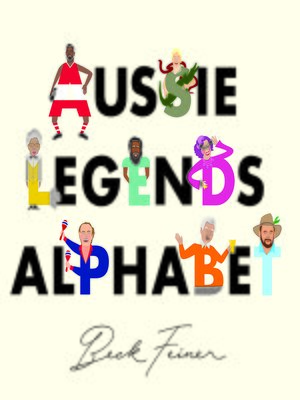 cover image of Aussie Legends Alphabet